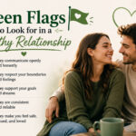 Green Flags to Look for in a Healthy Relationship